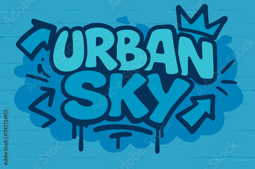 Colorful Urban Graffiti. Urban Sky ? Graffiti Simplified with thick bubble letters; tilted composition; dripping contours; arrows and crown elements; flat