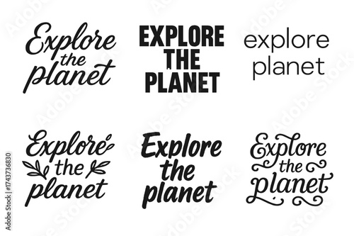 Diverse Lettering Styles. Explore the planet. Set lettering. harmonious lettering variations of the same emblematic concept (Elegant script with flowing