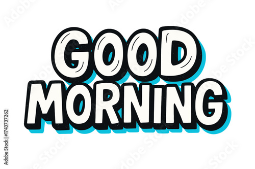 Good Morning Doodle. ?Good Morning?. bold doodle lettering, thick outline, playful marker vibe, sketchy