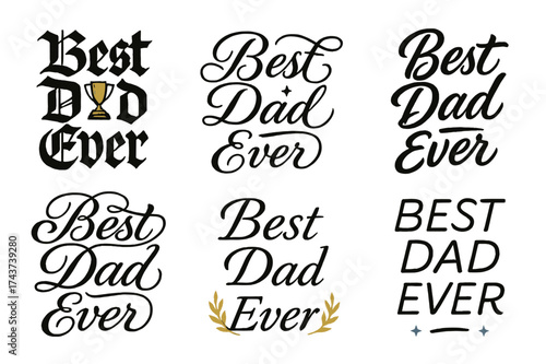 Best Dad Calligraphy. Best Dad Ever. Create a calligraphy lettering illustration of the phrase: Best Dad Ever.