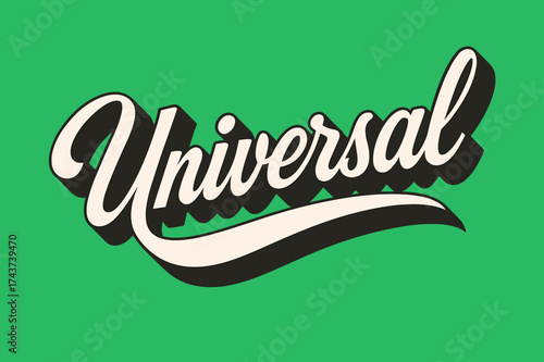 Retro Calligraphy Design. ?Universal?. retro calligraphy, dynamic curves, strong angled 3D shadow, minimal