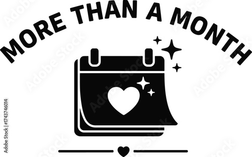 "More Than a Month – Calendar Heart Design Celebrating Ongoing Love, Recognition & Cultural Awareness"
