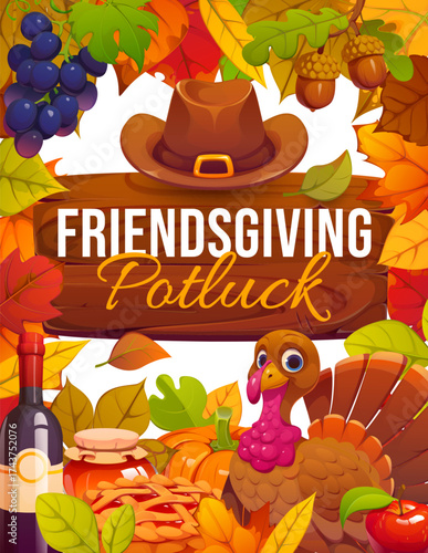 Friendsgiving potluck poster with vector Thanksgiving holiday symbols. Cartoon turkey, pumpkin pie, wine, grapes and autumn fall leaves on wooden background. Friendsgiving potluck party invitation