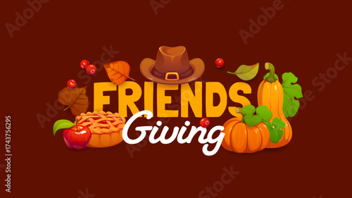 Friendsgiving autumn greeting card with pilgrim hat and pumpkins, vector banner. Fall green leaves, cherry pie or apple with scattered berries and autumnal fall season leaves for Friendsgiving potluck