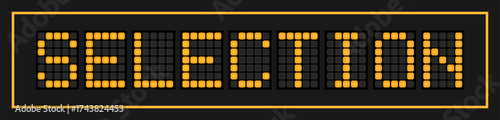Orange color led banner in word selection on black background