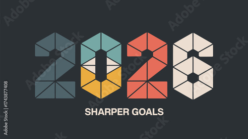 Geometric numbers forming the year two thousand twenty six with sharper goals text below it