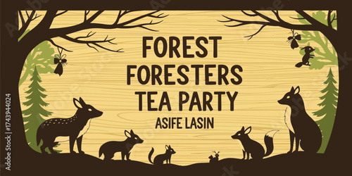 Forest Foresters Tea Party Asife Lasin.