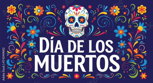 Flat style illustration of Día de los Muertos poster with sugar skull and floral decorations, celebrating Mexican culture, remembrance, and colorful traditional holiday design