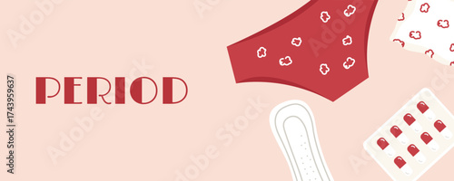 Women’s period banner with elements: pads, pain relief panties. Menstruation and women health design