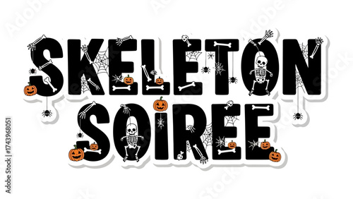 Skeleton Soiree: A spooky-themed design, perfect for Halloween, adorned with playful skeletons, jack-o'-lanterns, and spiderwebs, invoking the spirit of a festive evening.