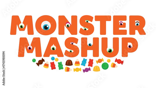 Monster Mashup: A playful and colorful title design with cartoonish eyes and vibrant candies, ideal for Halloween celebrations and family-friendly events.