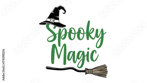 Spooky Magic Illustration: A festive illustration that creatively weaves together a witch hat and broomstick, paired with the phrases Spooky Magic,perfect for festive Halloween!