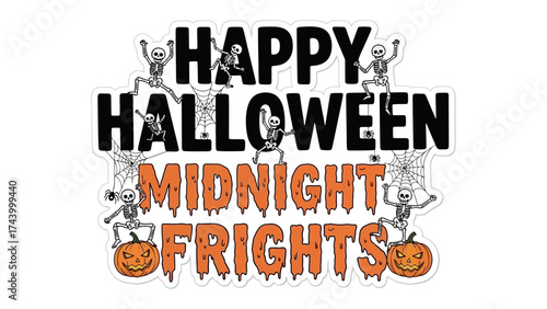 Spooky Halloween Midnight Frights: A spirited Halloween design, showcasing a playful ensemble of skeletons, pumpkins, and cobwebs. The graphic sets a spooky yet spirited mood for the festivities.
