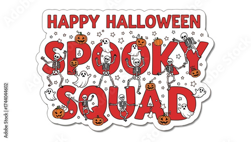 Happy Halloween Spooky Squad: This festive and fun illustration captures the spirit of Halloween with a group of skeletons, ghosts, and pumpkins, forming a Spooky Squad.