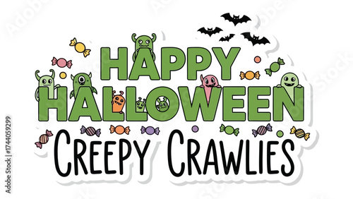 Happy Halloween Creepy Crawlies: A fun and festive Halloween design featuring a colorful collection of adorable Creepy Crawlies, perfect for spreading spooky cheer.