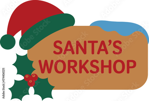 Santa's workshop sign with hat and holly on a white background image