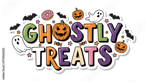 Ghostly Treats: A festive Halloween-themed illustration with the words Ghostly Treats surrounded by cartoonish ghosts, pumpkins, bats, and other spooky elements. 