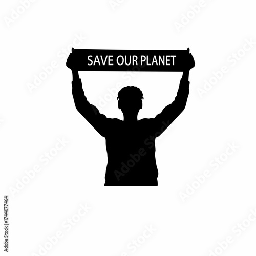 Climate activist holding save our planet banner silhouette isolated on white background
