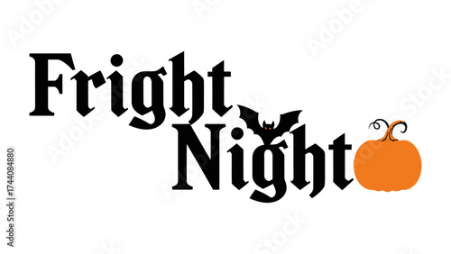 Spooky Fright Night: A whimsical scene with the words Fright Night accompanied by a bat and a pumpkin evokes the essence of Halloween. 