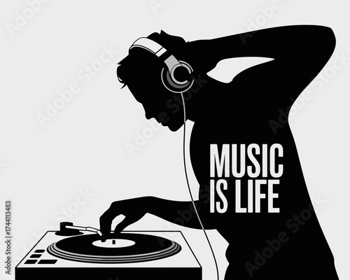Vector art of silhouette of a dj with headphones playing music on a turntable, with the text music is life on a