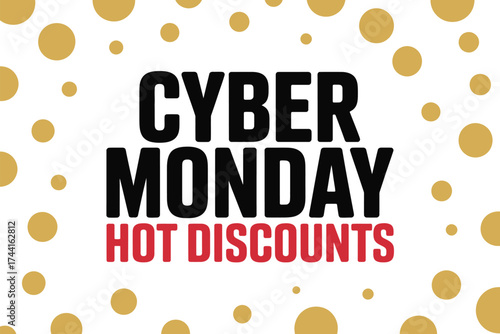 Exciting Cyber Monday sale with hot discounts and festive golden dots