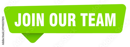 join our team green sign isolated on transpatent background. join our team sticker