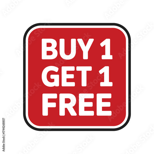 Buy one get one free sale promotion sign