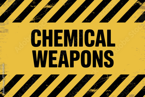 Warning Sign Depicting Chemical Weapons Hazard with Bold Lettering and Diagonal Stripes for Industrial Safety and Public Awareness