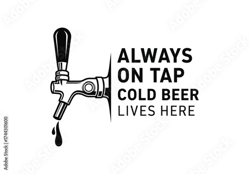 Cold beer always on tap lives here vintage brewery tap design vector
