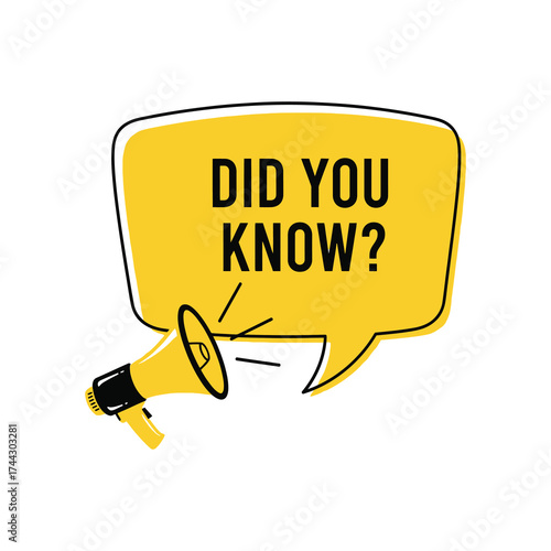 Did you know megaphone alert yellow speech bubble engaging information announcement vector