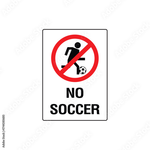 No Soccer Prohibitive Symbol Sign Vertical Vector Illustration for Activity Restriction and Area Policy.