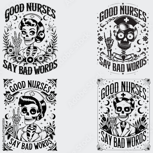 Good Nurses Say Bad Words Nurse Quotes SVG Bundle, Nurse Gift Shirt SVG, Skeleton SVG, Profession SVG, Flower SVG, Nurse Gift T-shirt Design, SVG Cut File For Cricut, Silhouette, Vector