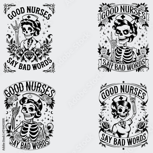 Good Nurses Say Bad Words Nurse Quotes SVG Bundle, Nurse Gift Shirt SVG, Skeleton SVG, Profession SVG, Flower SVG, Nurse Gift T-shirt Design, SVG Cut File For Cricut, Silhouette, Vector