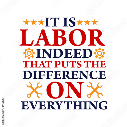 Labor Day Celebration: Honoring Hard Work and Dedication