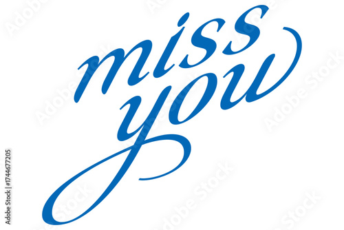 Miss You - 「Miss You」の文字の、筆記体で書いたおしゃれなロゴタイプ、カリグラフィー、タイポグラフィー
