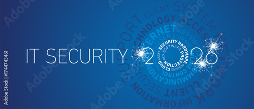 IT Security 2026 New Year abstract wheel circle word cloud text white shining sparkle firework bold light typography blue greeting card banner