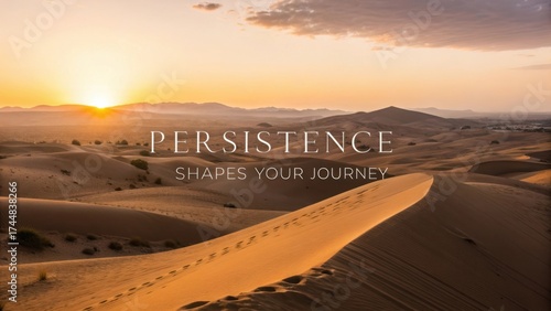 Fototapeta Naklejka Na Ścianę i Meble -  Sunset Over Serene Sand Dunes with Inspirational Quote and Soft Light Reflecting on the Landscape