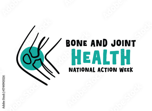 Bone and Joint Health National Action Week. October.