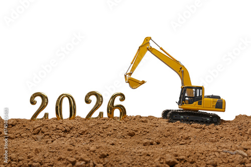 Concept Happy new year 2026,With crawler excavator in construction site .on isolated white  backgrounds