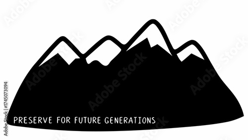 Inspiring mountain silhouette with 'Preserve for Future Generations' text conveys environmental stewardship and natural beauty.