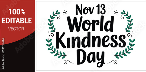 World Kindness Day Nov 13 Text with Laurel Wreath vector