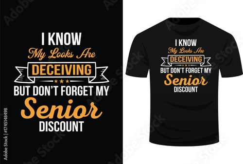 Don't Forget My Senior Discount Funny Svg Design