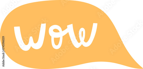 Wow text in orange speech bubble expressing surprise