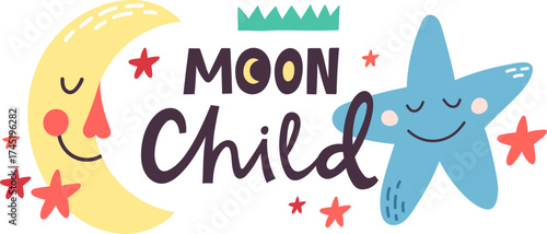 Moon child lettering with smiling star and crescent moon