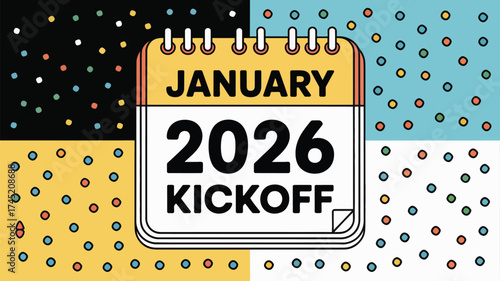 A calendar illustration showing january of 2026 kickoff with colorful confetti background design art