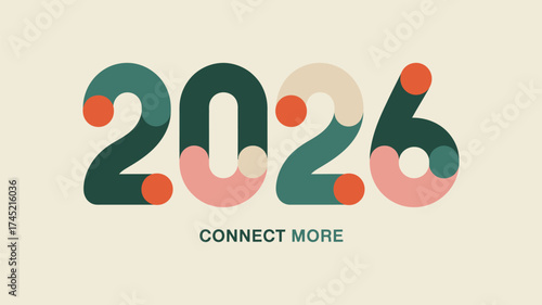 A graphic design featuring the year two thousand and twenty six with connect more text below it
