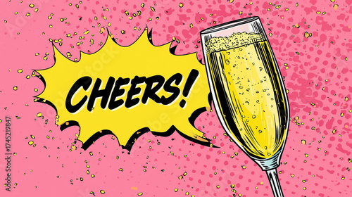 Cheers Text with Champagne Glass on Pink Background in Retro Pop Art Comic Style Illustration.