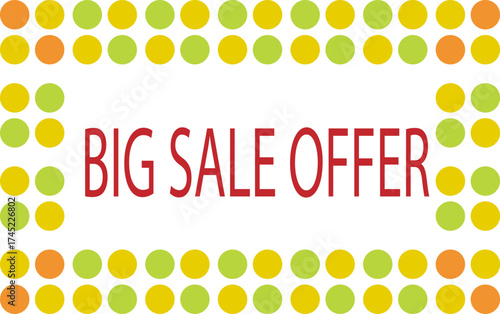 Big Sale Offer with Colorful Polka Dot Border | Promotional Banner Design for Retail Marketing, Advertising, and Seasonal Sales Events
