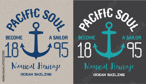 Nautical Design with Anchor, "Pacific Soul" and "Ocean Sailing" Text