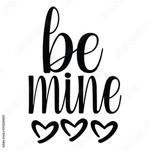 Be  mine 